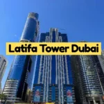 Latifa Tower Dubai