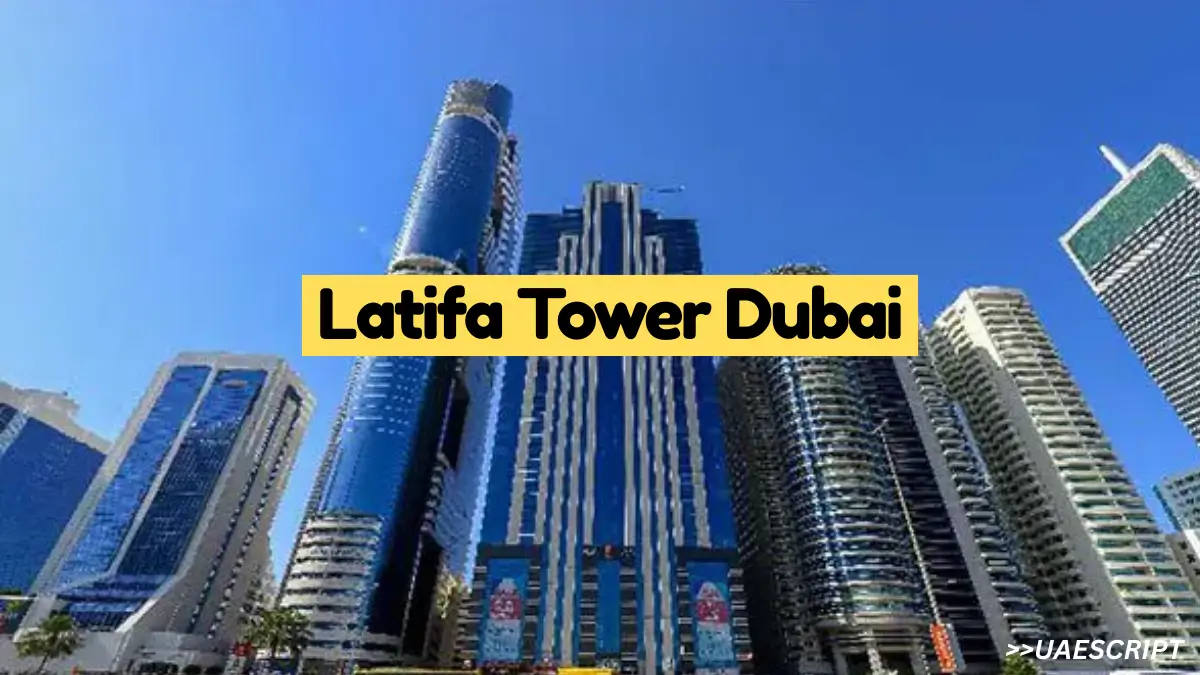 Latifa Tower Dubai