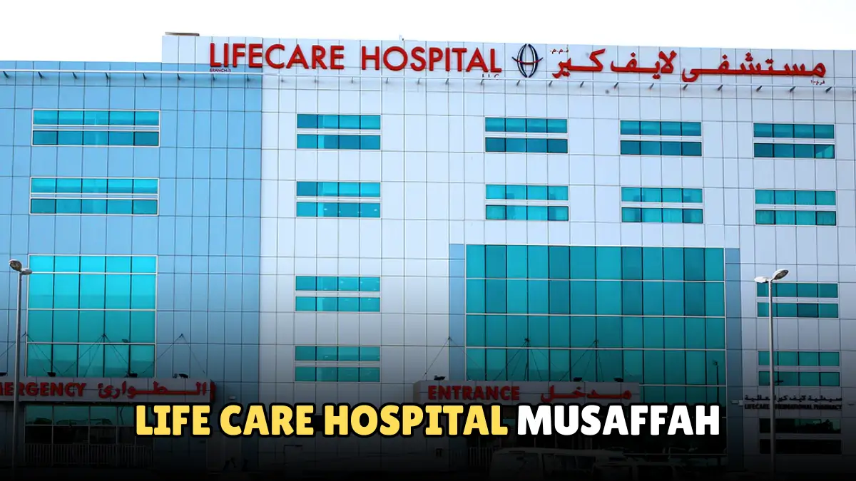 Life Care Hospital Musaffah