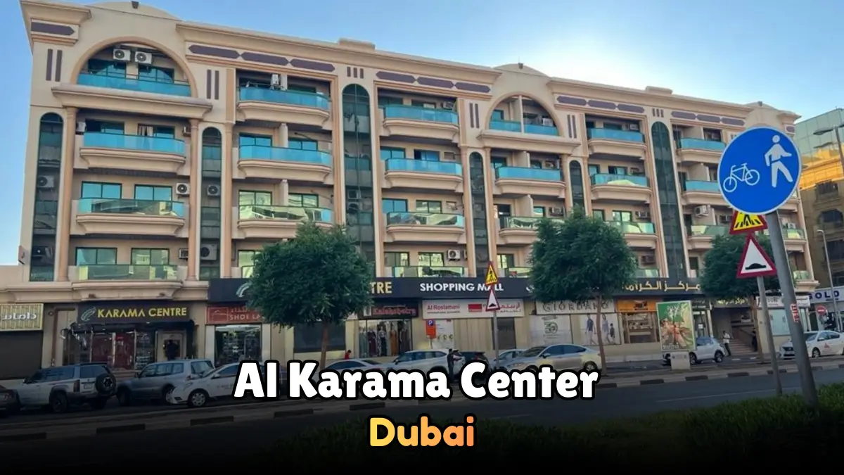 Karama Center Dubai