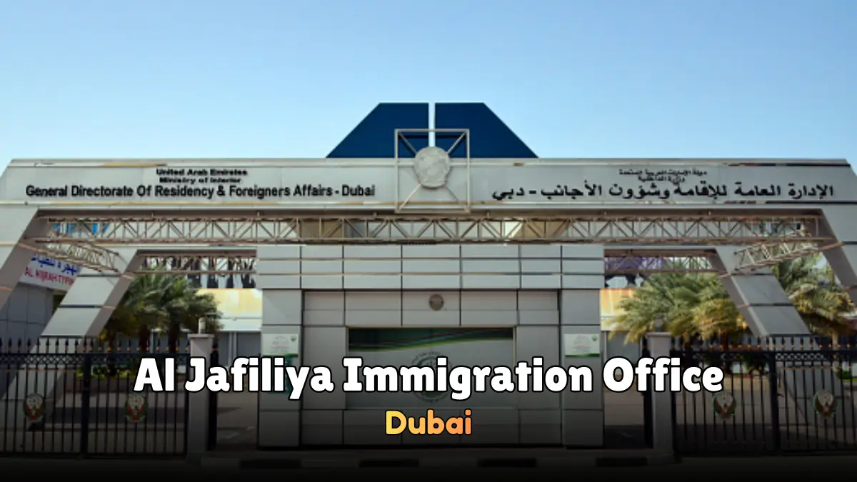Al Jafiliya Immigration Office Dubai