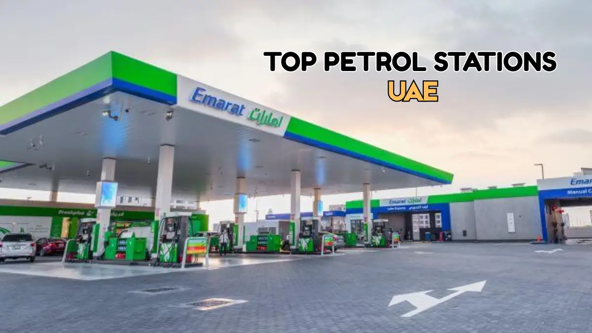 Top Petrol Stations in the UAE