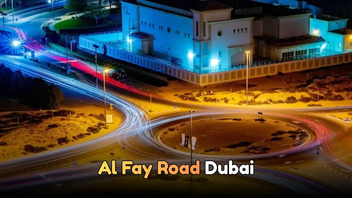 Al Fay Road Dubai
