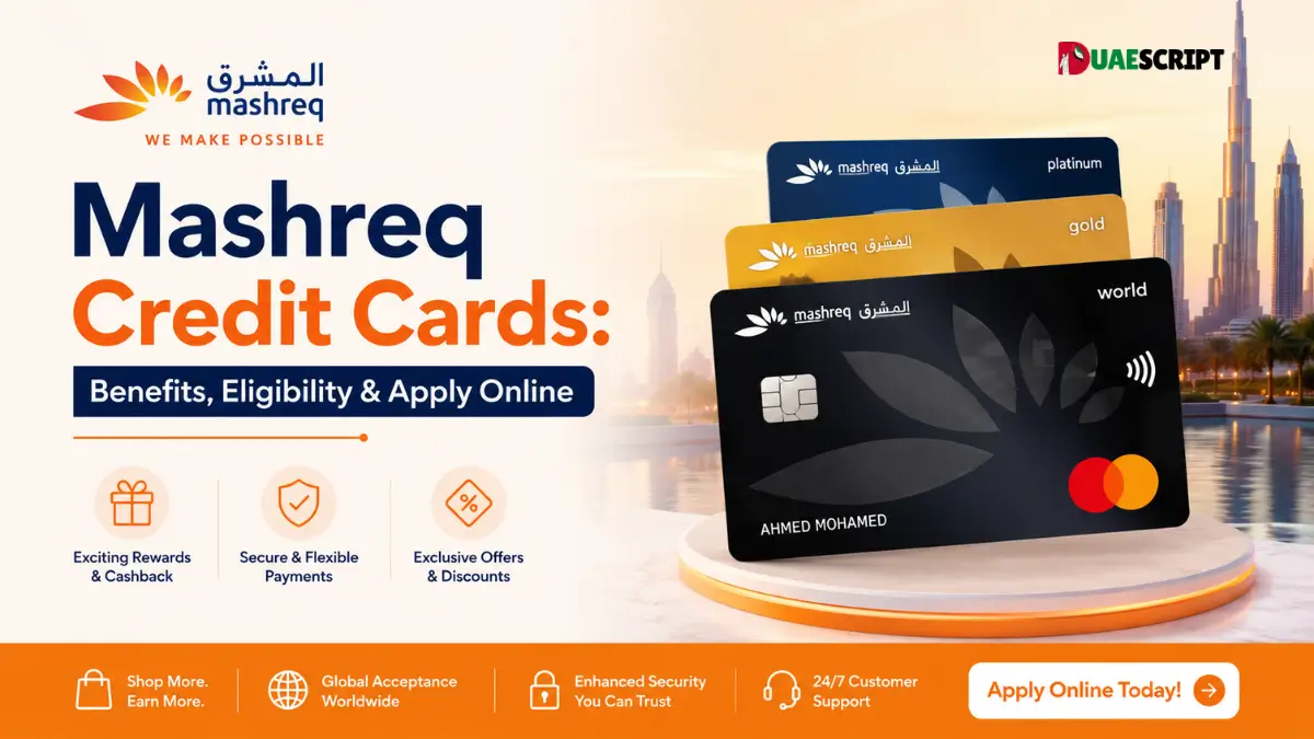 Mashreq Credit Cards | Benefits, Eligibility & Apply Online
