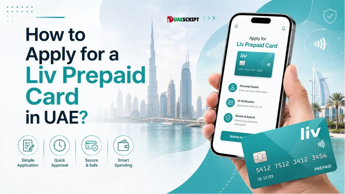 How to Apply for a Liv Prepaid Card in UAE?
